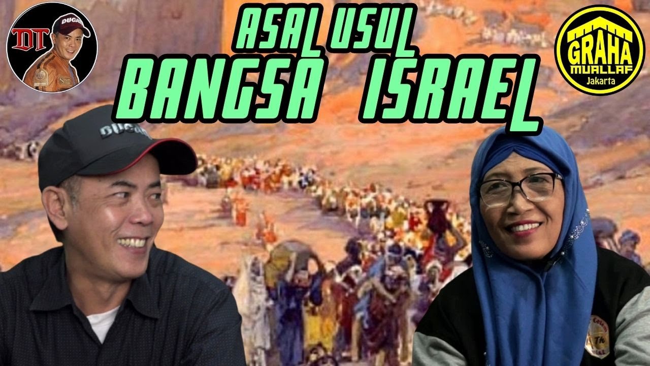 ASAL USUL BANGSA ISRAEL - Ibu Etika Noor
