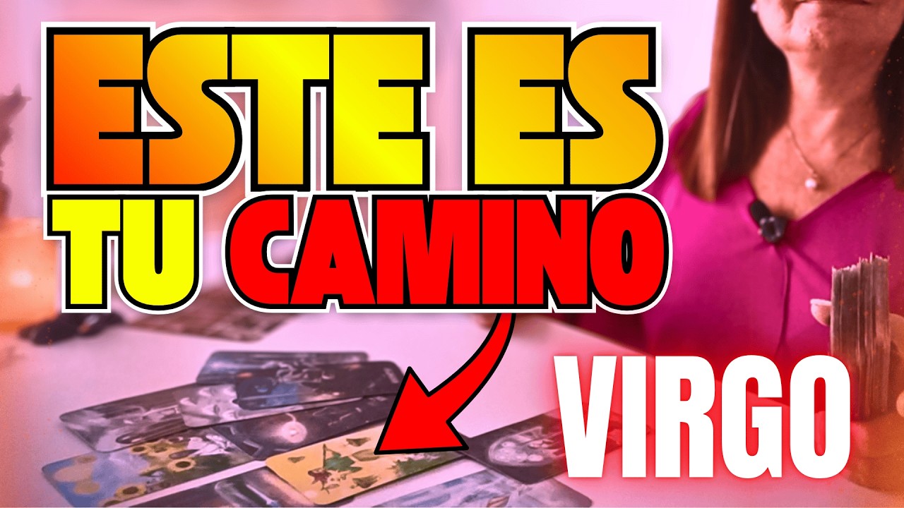 VIRGO: 🛑PREPARATE. Estás en el camino CORRECTO a la realización de UN GRAN SUEÑO🚨