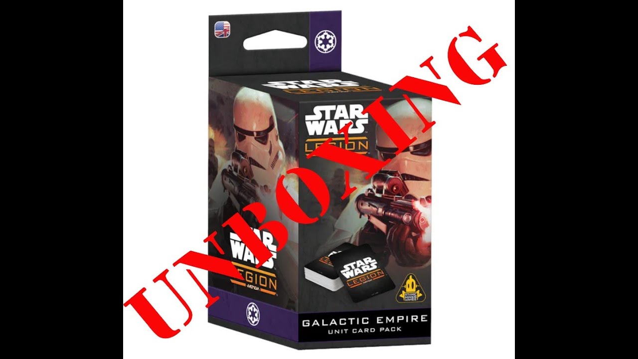 Unboxing Galactic Empire Unit Card Pack (Star Wars Legion)