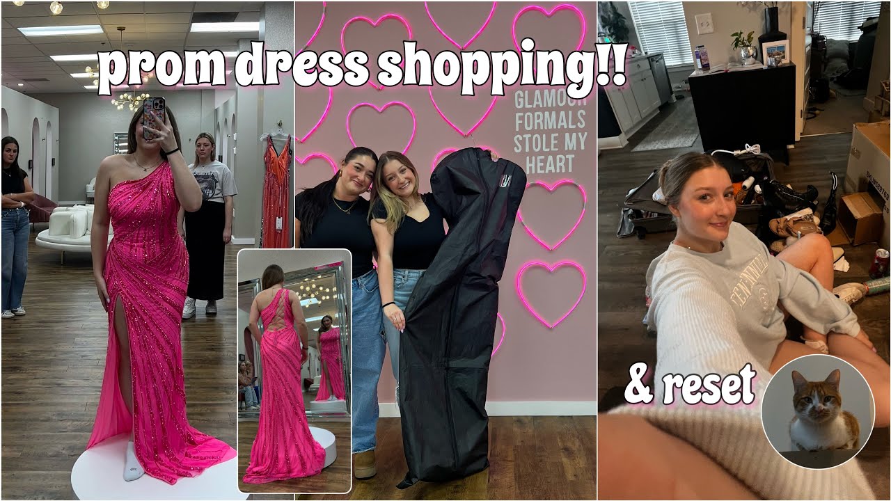 come PROM DRESS shopping with me + a mini reset day🎀💃