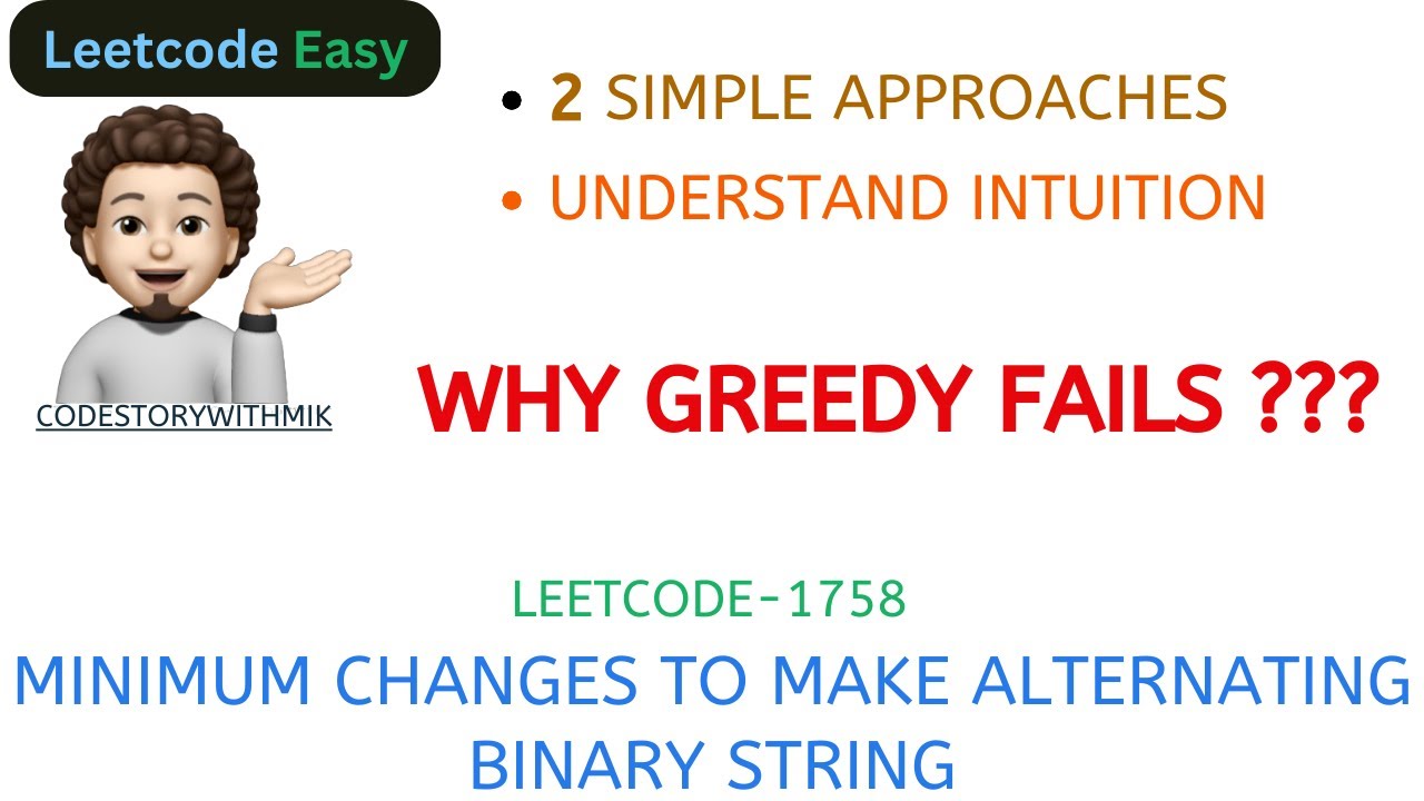 Minimum Changes To Make Alternating Binary String | 2 Approaches | MICROSOFT  | Leetcode 1758