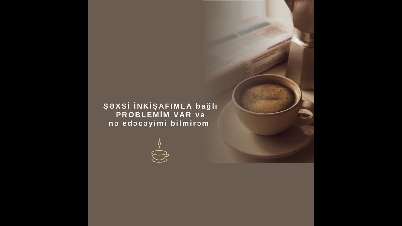 “BAŞLAYIRAM, DAVAM EDƏ BİLMİRƏM” deyən insanların sualları. Dərs-1