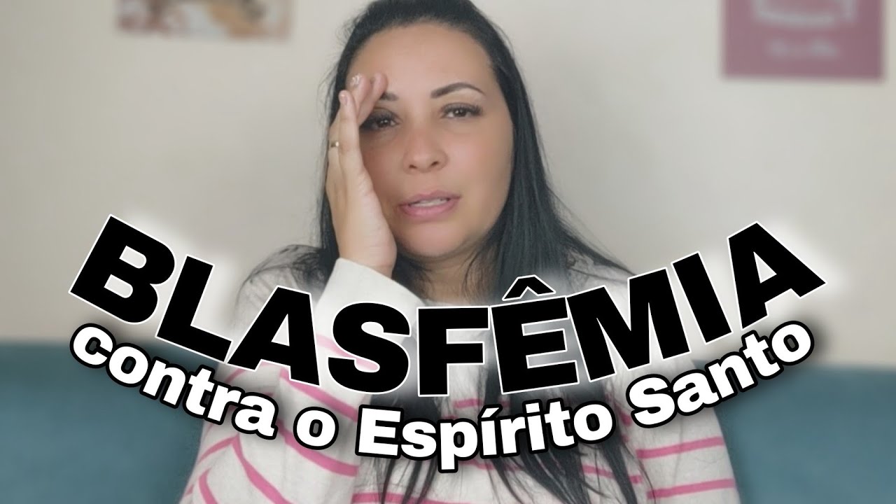 O que é a blasfêmia contra o Espírito Santo? VOCÊ PODE TER FEITO ISSO! 😱🕊️