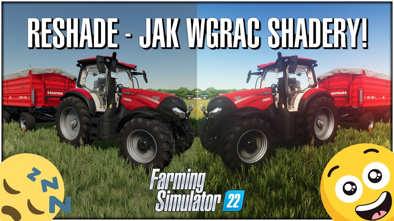 JAK WGRAĆ SHADERY RESHADE - REALISTYCZNE OŚWIETLENIE | FS22