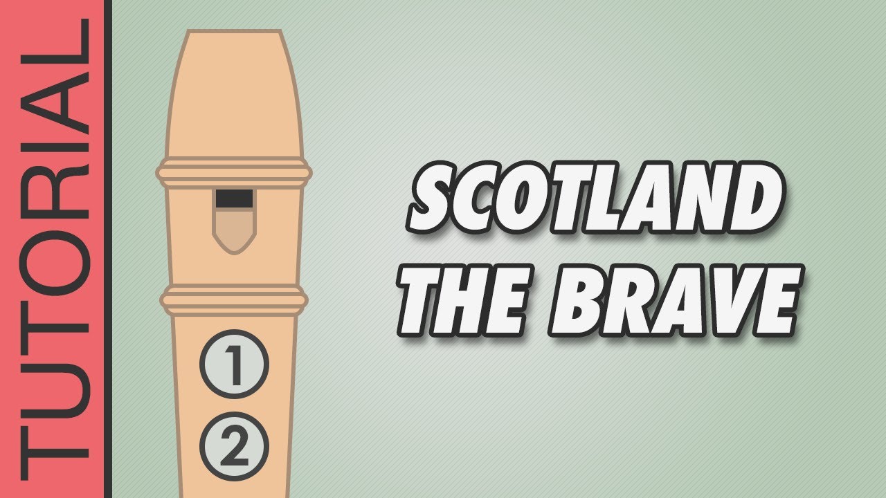 HOW TO PLAY the Recorder: Scotland the Brave
