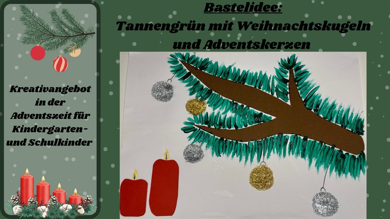 Bastelidee: Tannengrün mit Weihnachtskugeln und Adventskerzen