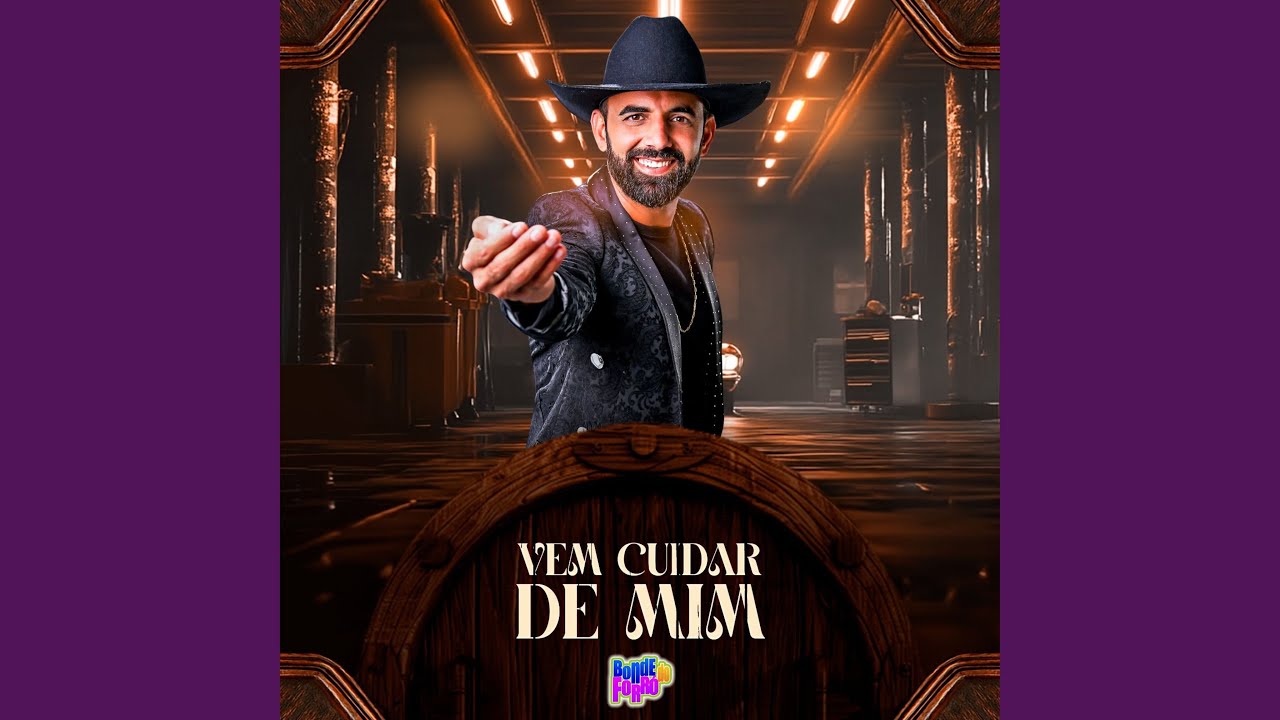 Vem Cuida de Mim