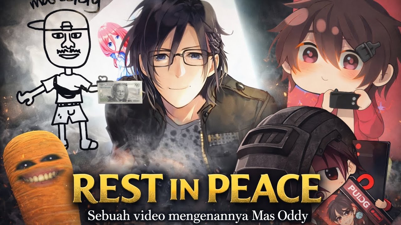 SEBUAH VIDEO UNTUK MENGENANG NYA MAS ODDY | REST IN PEACE ✌️🕊️