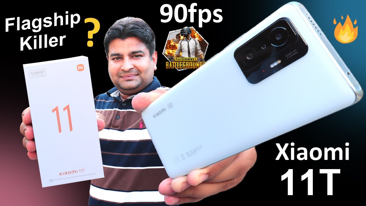 Xiaomi 11T Unboxing ⚡ A Crazy Phone 🔥 90fps PUBG, 108MP Camera, 67W Charging, 120Hz AMOLED and More