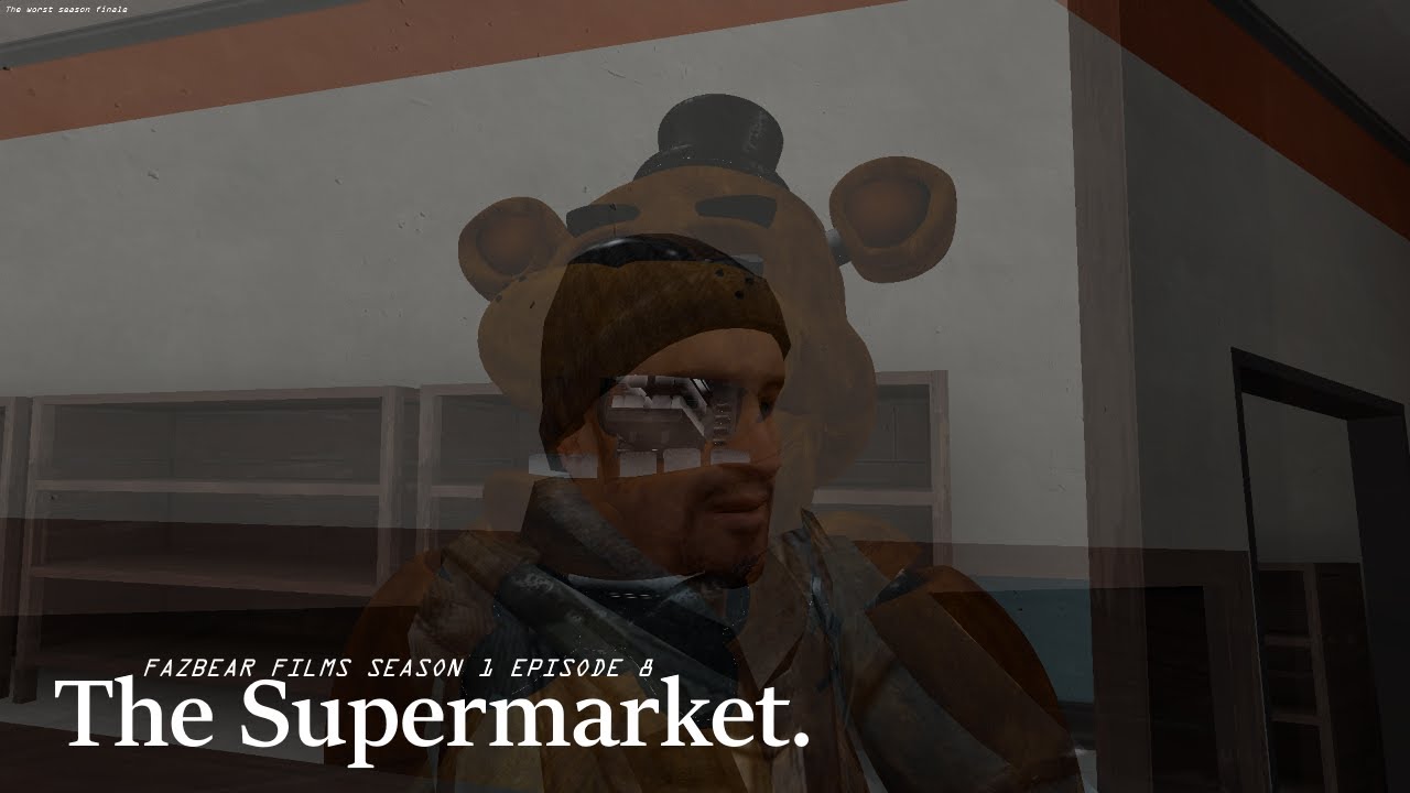 Fazbear Films E8 S1: The Supermarket