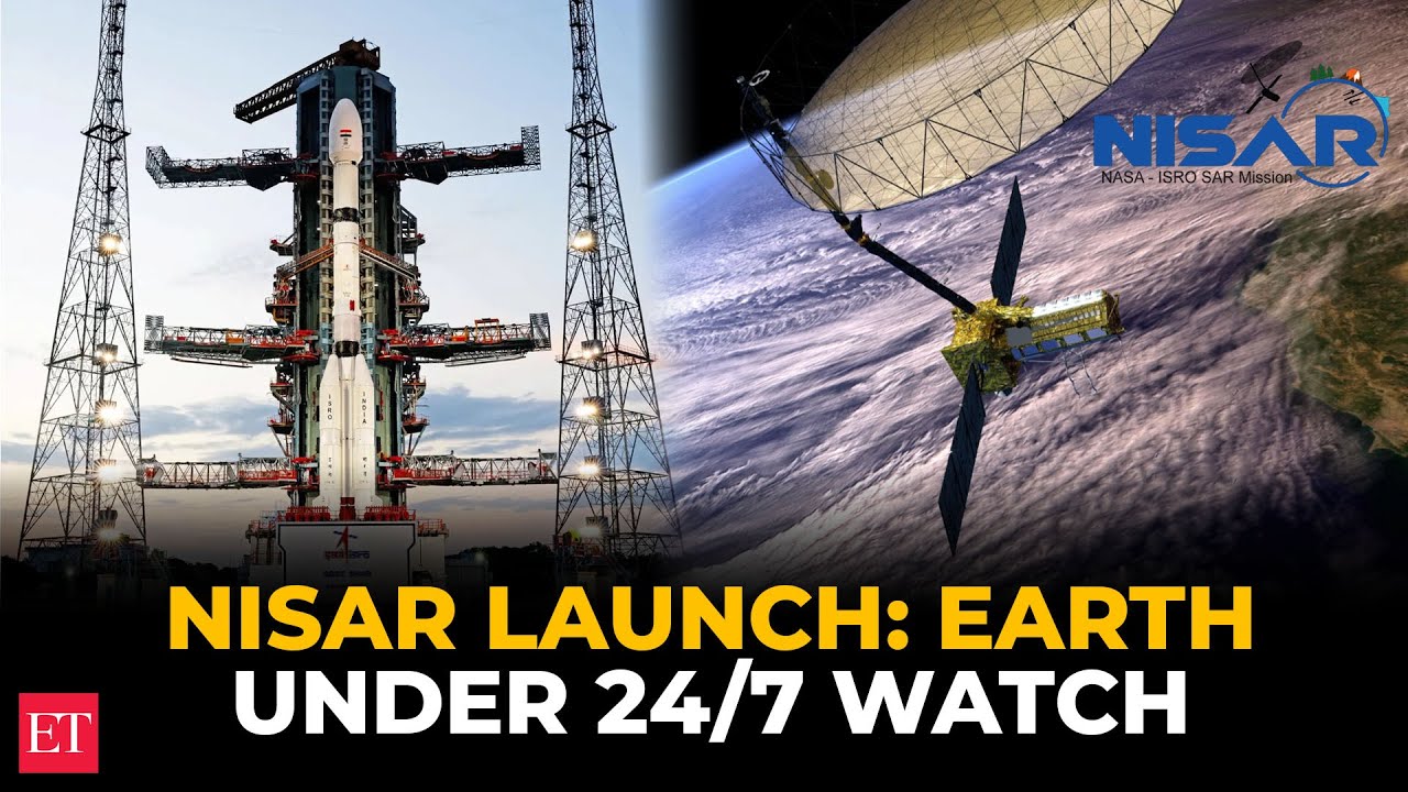 NASA-ISRO launch NISAR: Satellite to monitor land, sea, ice, forests with unmatched precision