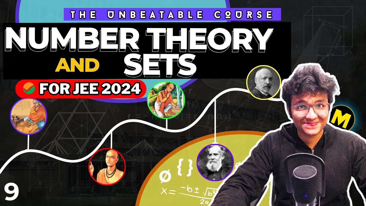 JEE 2024: Number Theory & SETS | JEE Advanced & Mains | JEE 2024 Unbeatable Course | Ep-9