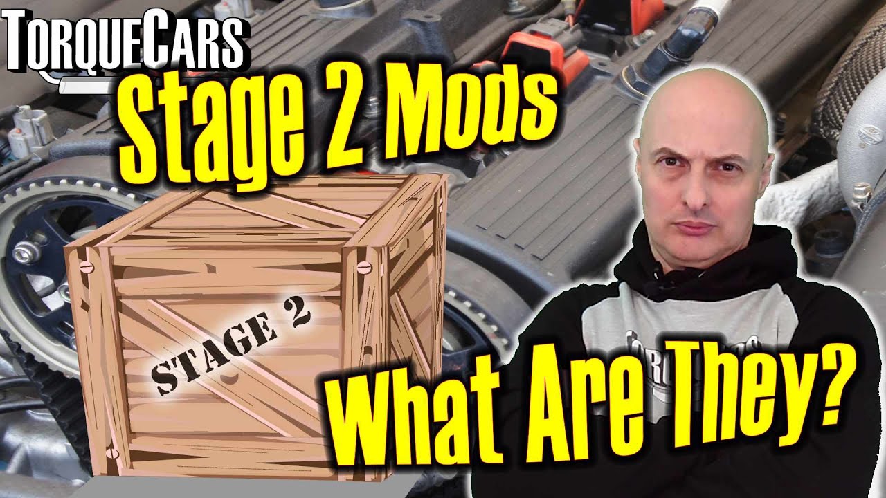 What Are Stage 2 Engine Mods