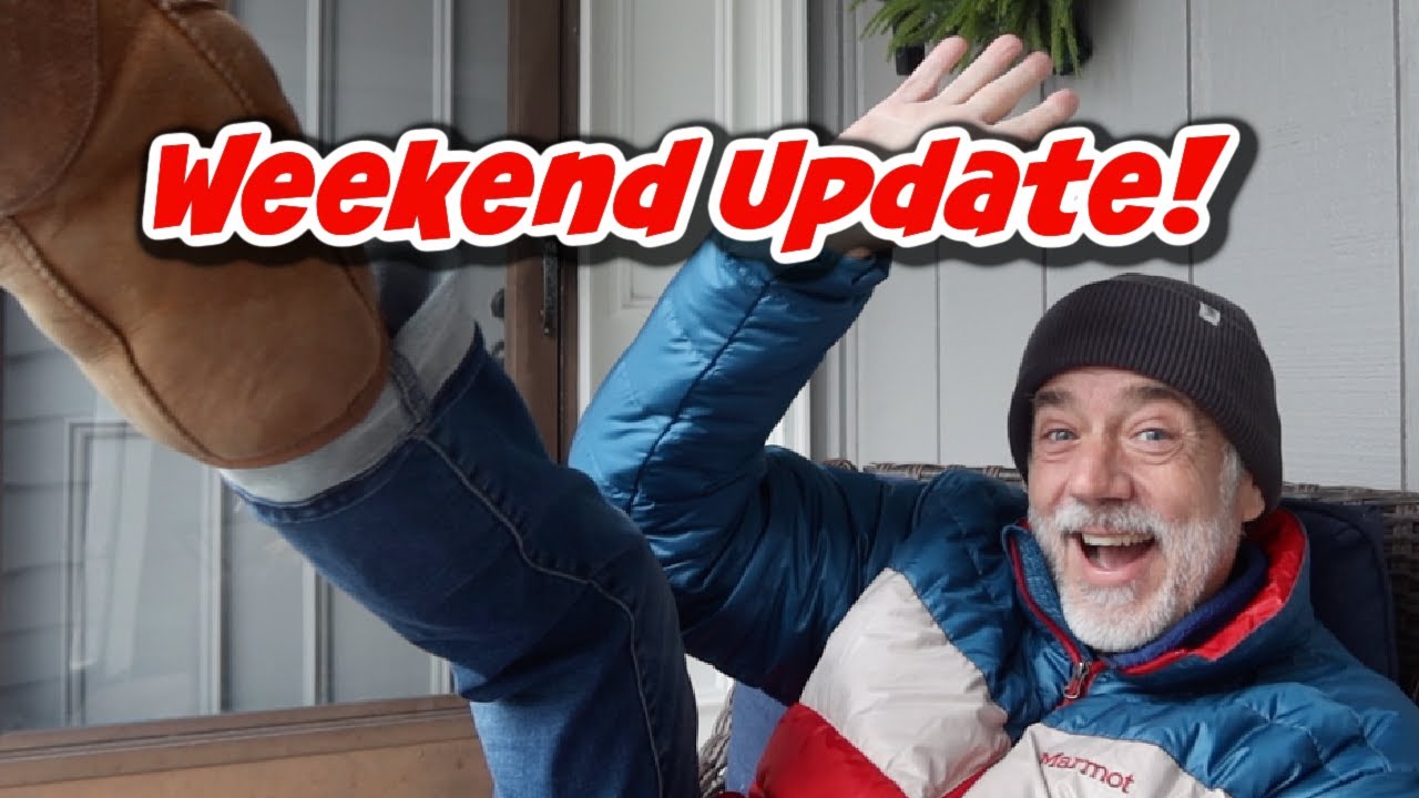 WEEKEND UPDATE!