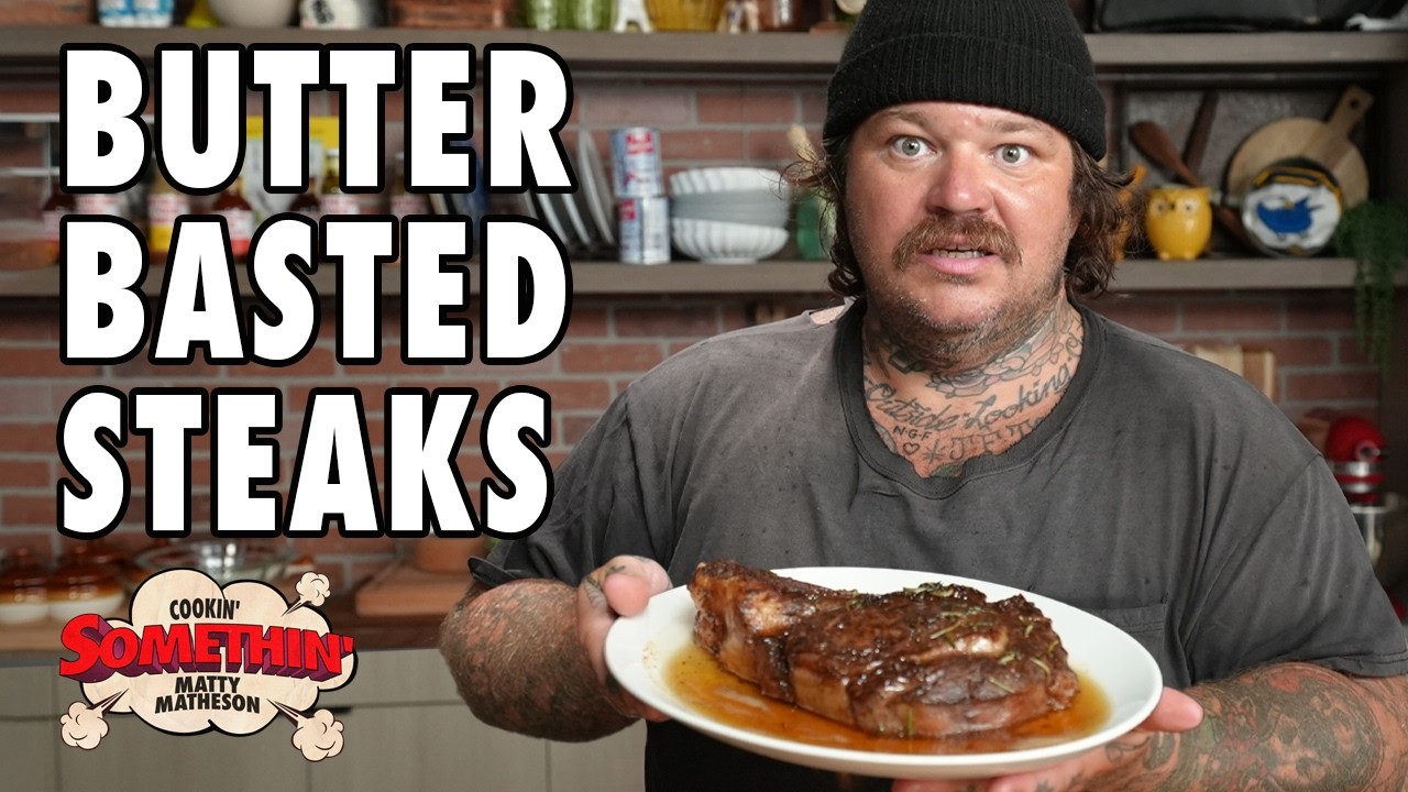 Succulent Butter Basted Steak & Baked Potatoes | Cookin' Somethin' w/ Matty Matheson