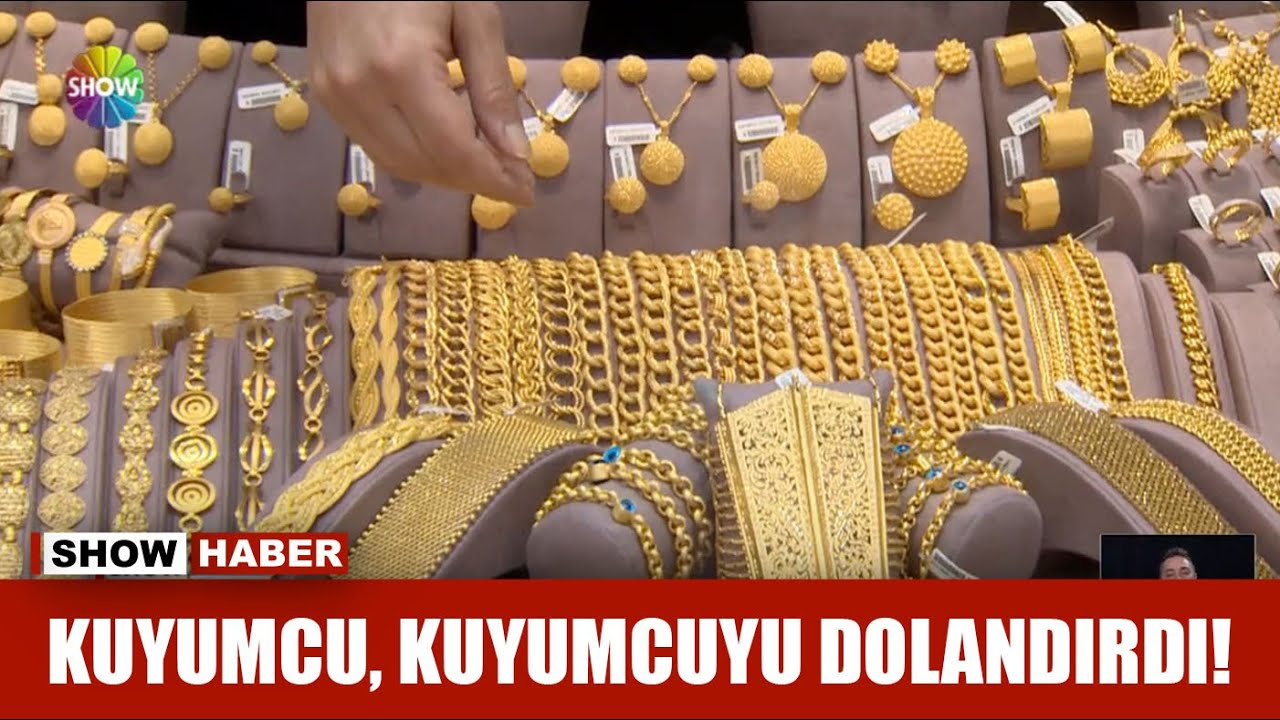 Kuyumcu, kuyumcuyu dolandırdı!