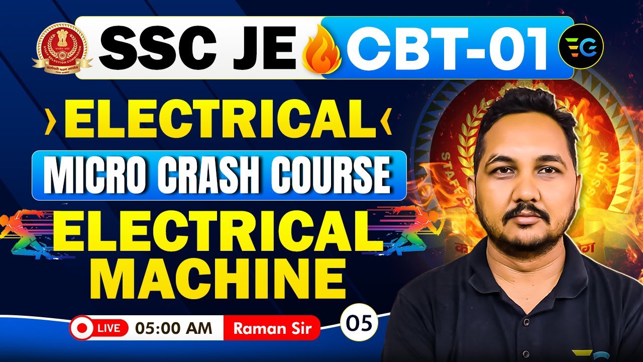 5-SSC JE CBT-01 | Electrical Micro Crash Course | Electrical Machine by Raman Sir