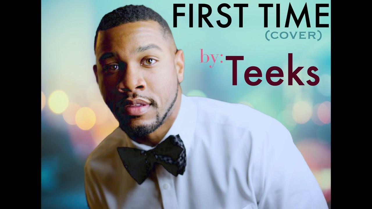 Teeks - FirstTime Cover David Sylvester Jr
