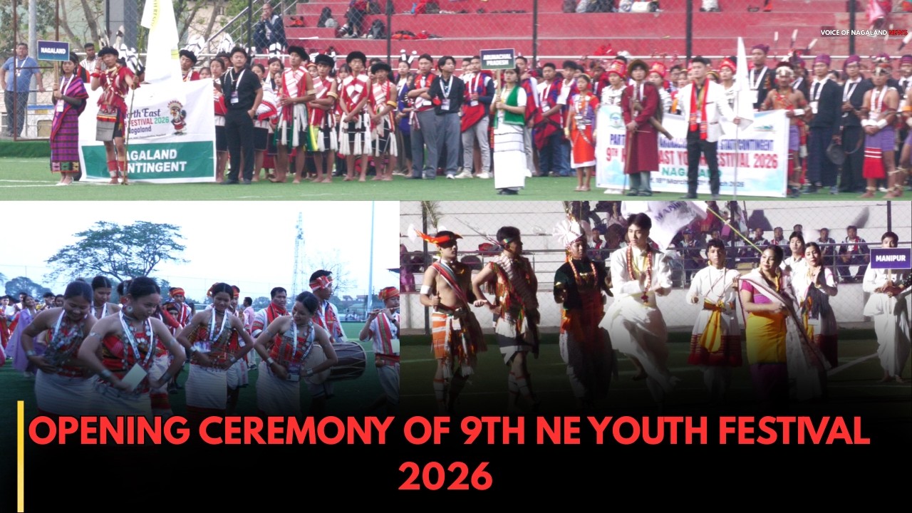 CHÜMOUKEDIMA : OPENING CEREMONY OF 9TH NE YOUTH FESTIVAL 2026