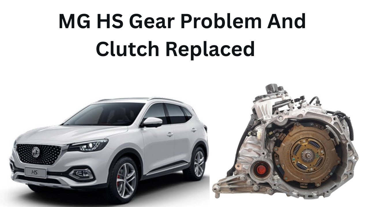 MG HS Gear Shifting Issue Solved | Clutch Replacement Step By Step 
