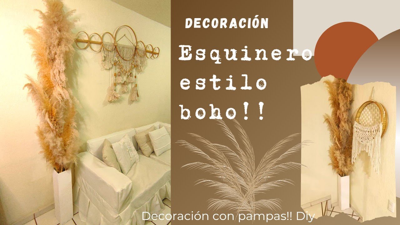 Esquinero estilo Boho,decoración con pampas!!!🌾🌾