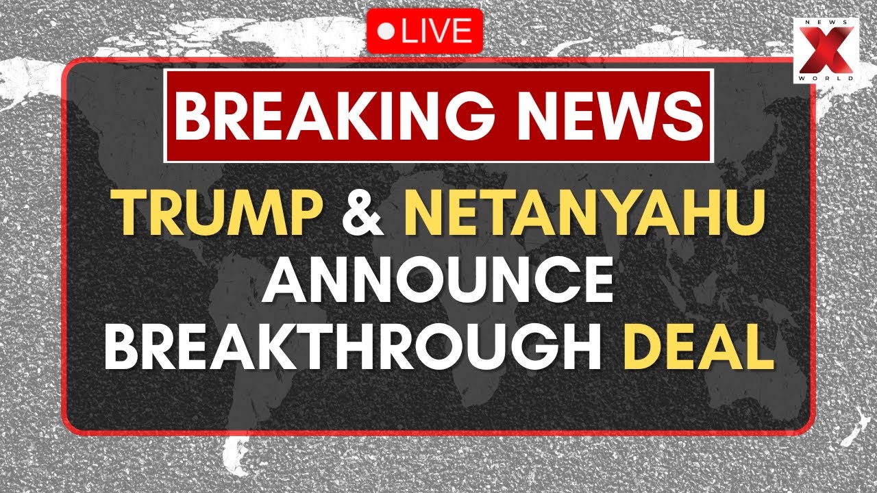 Netanyahu - Trump Deal LIVE : Netanyahu Praises Trump for Gaza Ceasefire Breakthrough | NewsX World