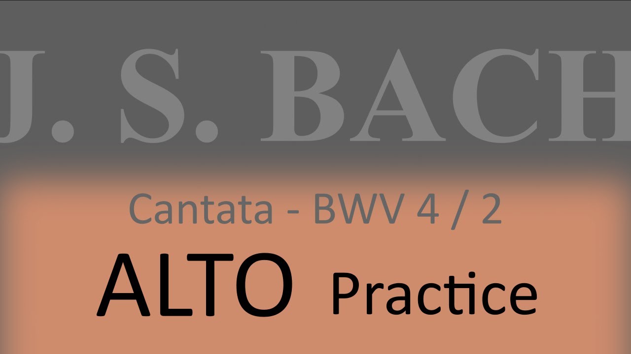 BWV4/2. Versus 1 (Chorus) - Alto practice
