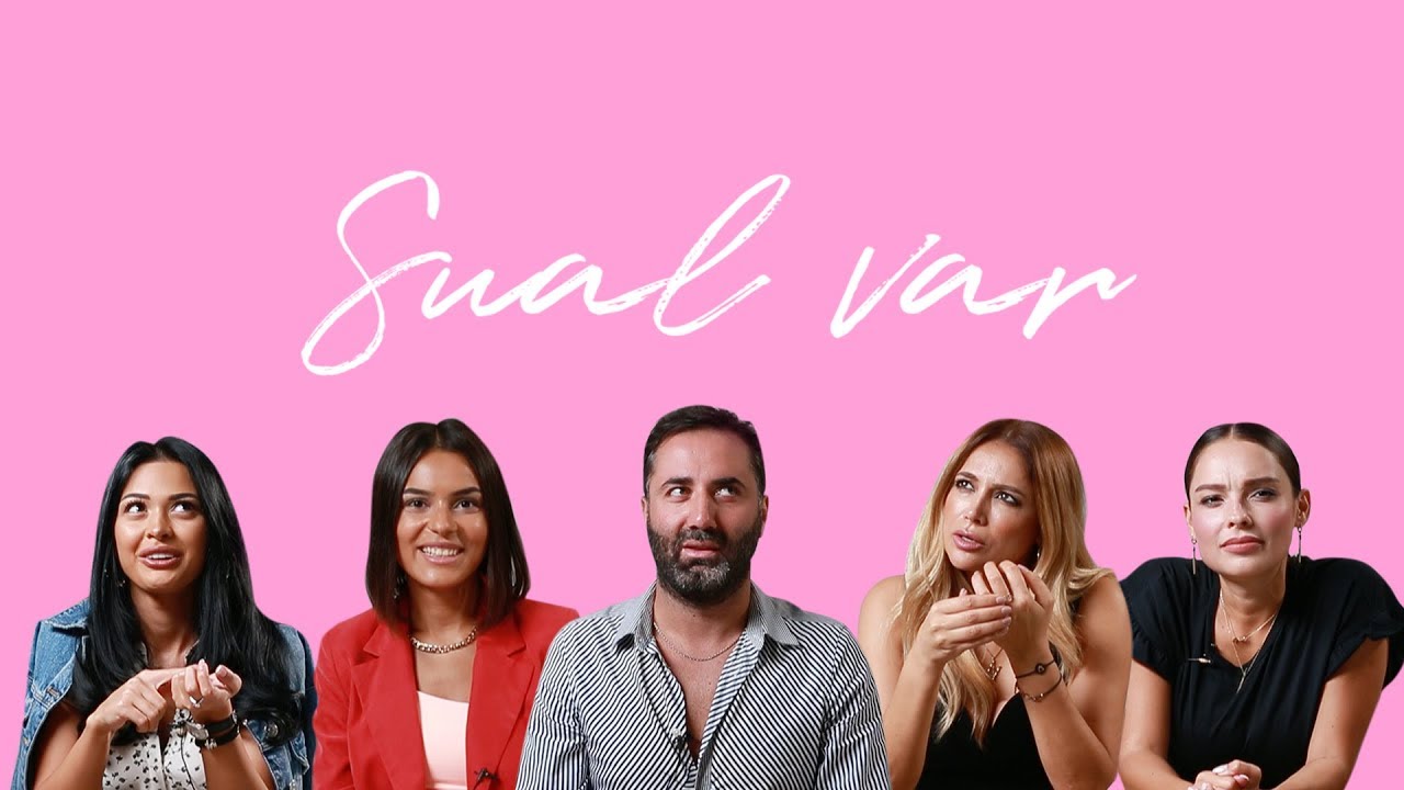 SUAL VAR 2 Nigar Camal, Razi Əliyeva, Rilaya, Leyla Bağırlı, Elçin Əmirov