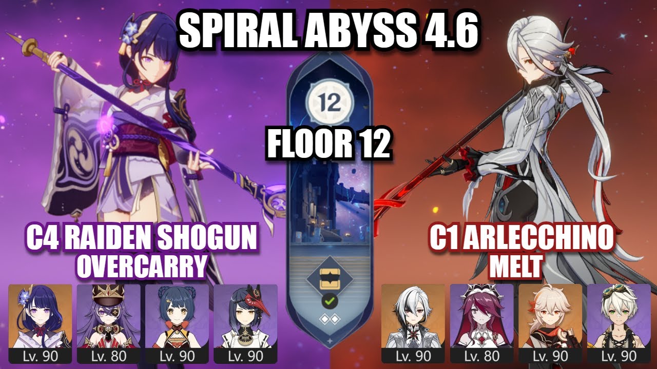 C4 Raiden Overcarry || C1 Arlecchino Melt - Spiral Abyss 4.6 Floor 12 Genshin Impact