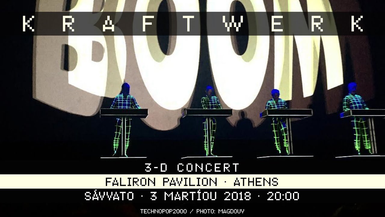 Kraftwerk - Faliron Pavilion, Athens, 2018-03-03