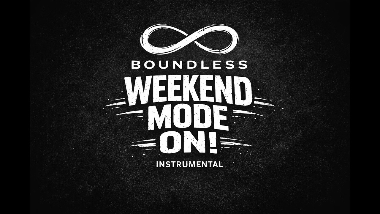weekend mode on! [Instrumental] - by Boundless
