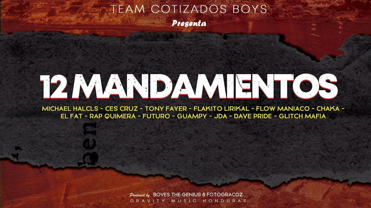 Michael Halcls Presenta: 12 Mandamientos (Versión La Ceiba - Tela)