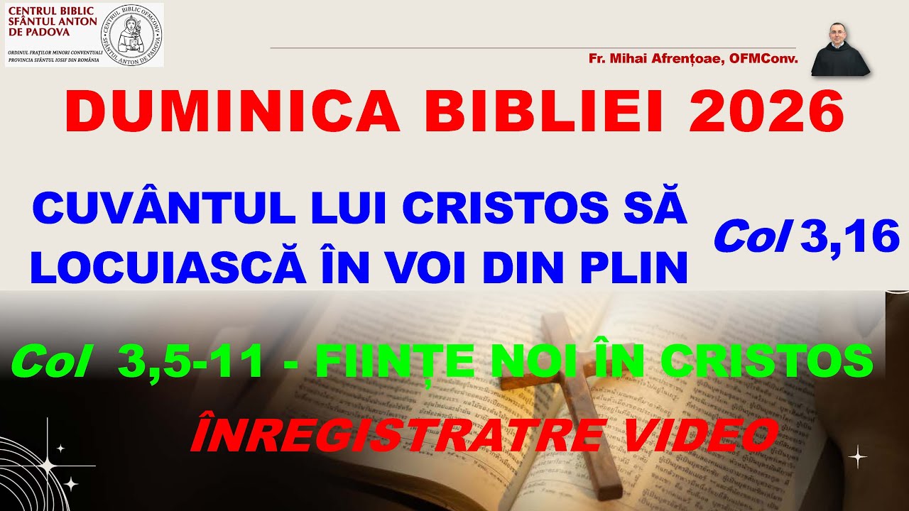 Duminica Bibliei 2026 - dimineața - Col 3,5-11 - Ființe noi în Cristos