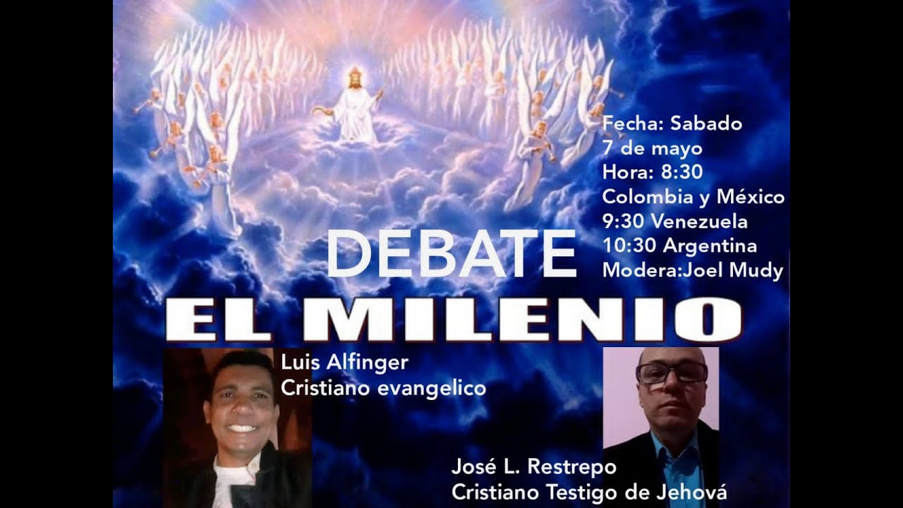 Debate: El Milenio.