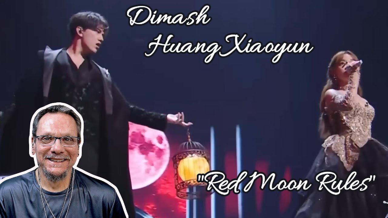 Dimash & Huang Xiaoyun | Red Moon Rules | First Time Reacting To.  Absolutely stunning!