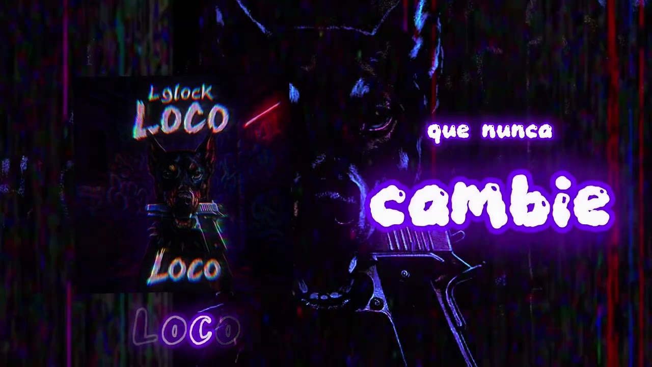 Lglock - Loco (Video Lyrics)