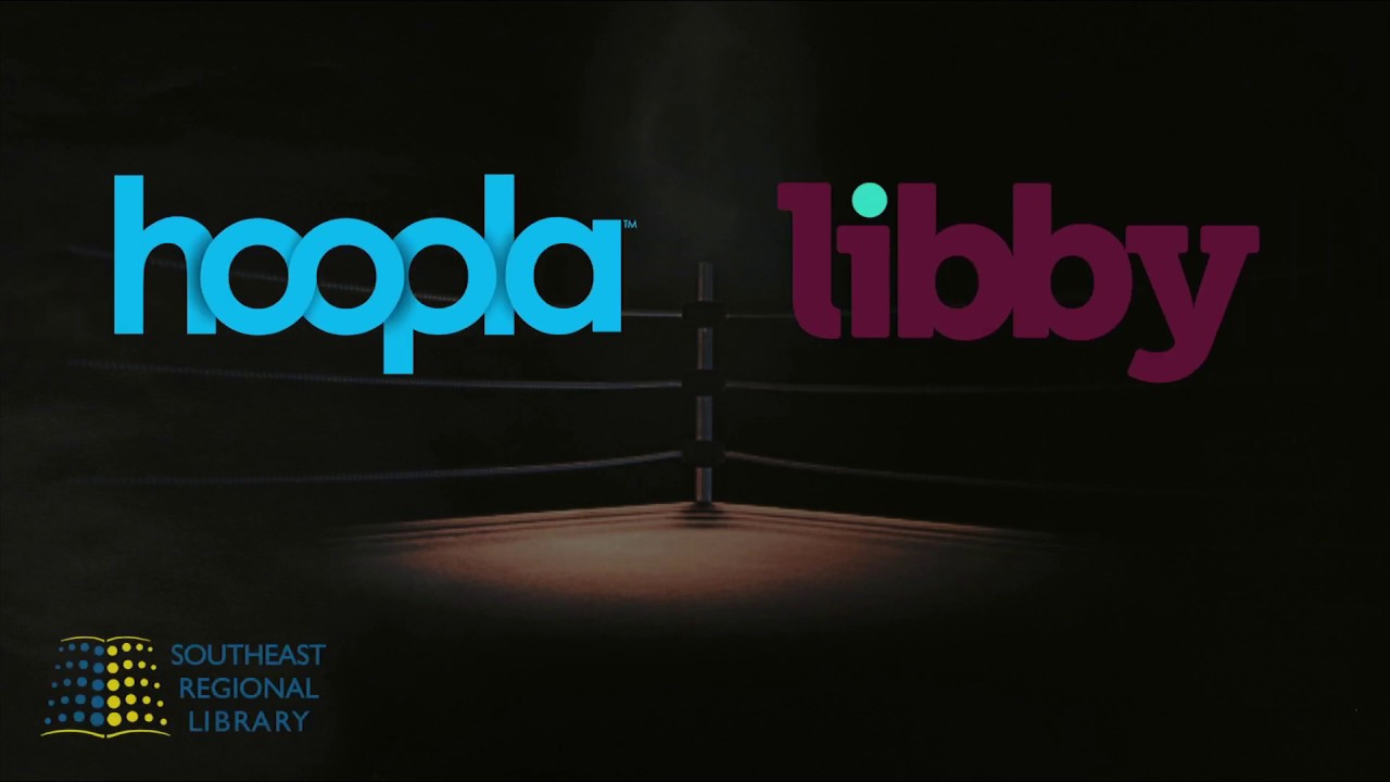 Hoopla vs  Libby