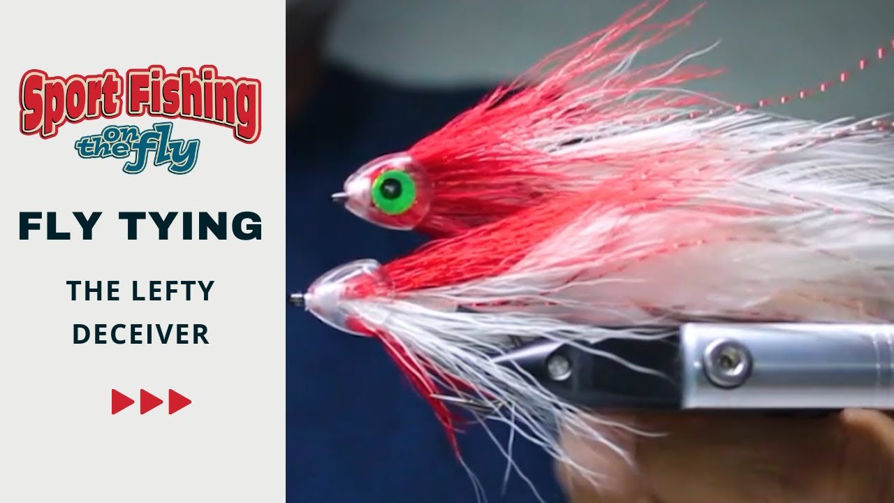 FLY TYING: THE LEFTY DECEIVER