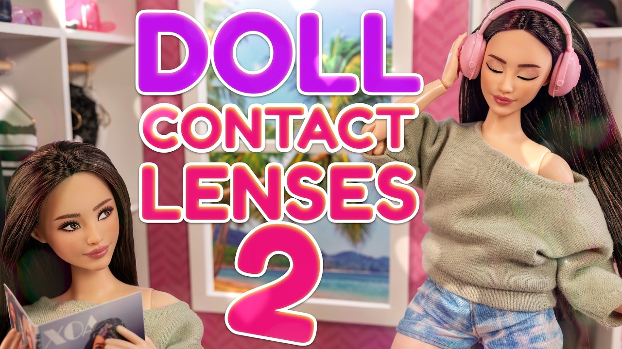 How To Make Doll Contacts Lenses 2 & More | Removable | DIY Easy Custom Doll
