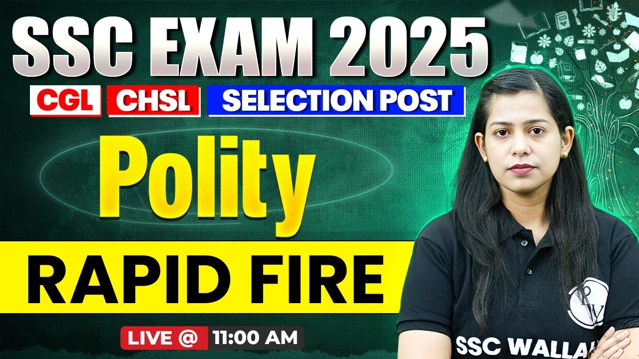 SSC CGL, CHSL, Selection Post 2025 | SSC Polity Rapid Fire | Indian Polity by Krati Mam