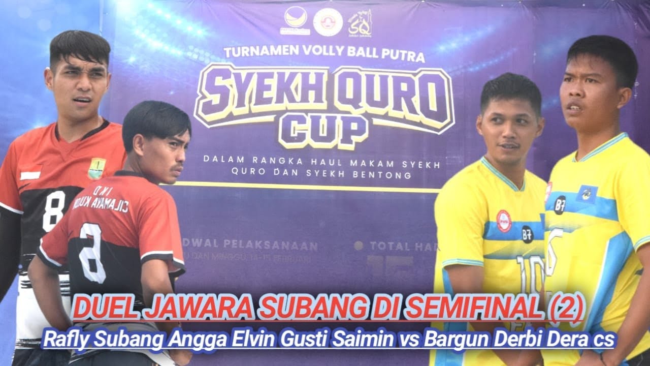 🔴SEMIFINAL(2)SYEKH QURO CUP❗️RAFLY SUBANG ANGGA ELVIN GUSTI SAIMIN VS BARGUN DERBI DERA CS