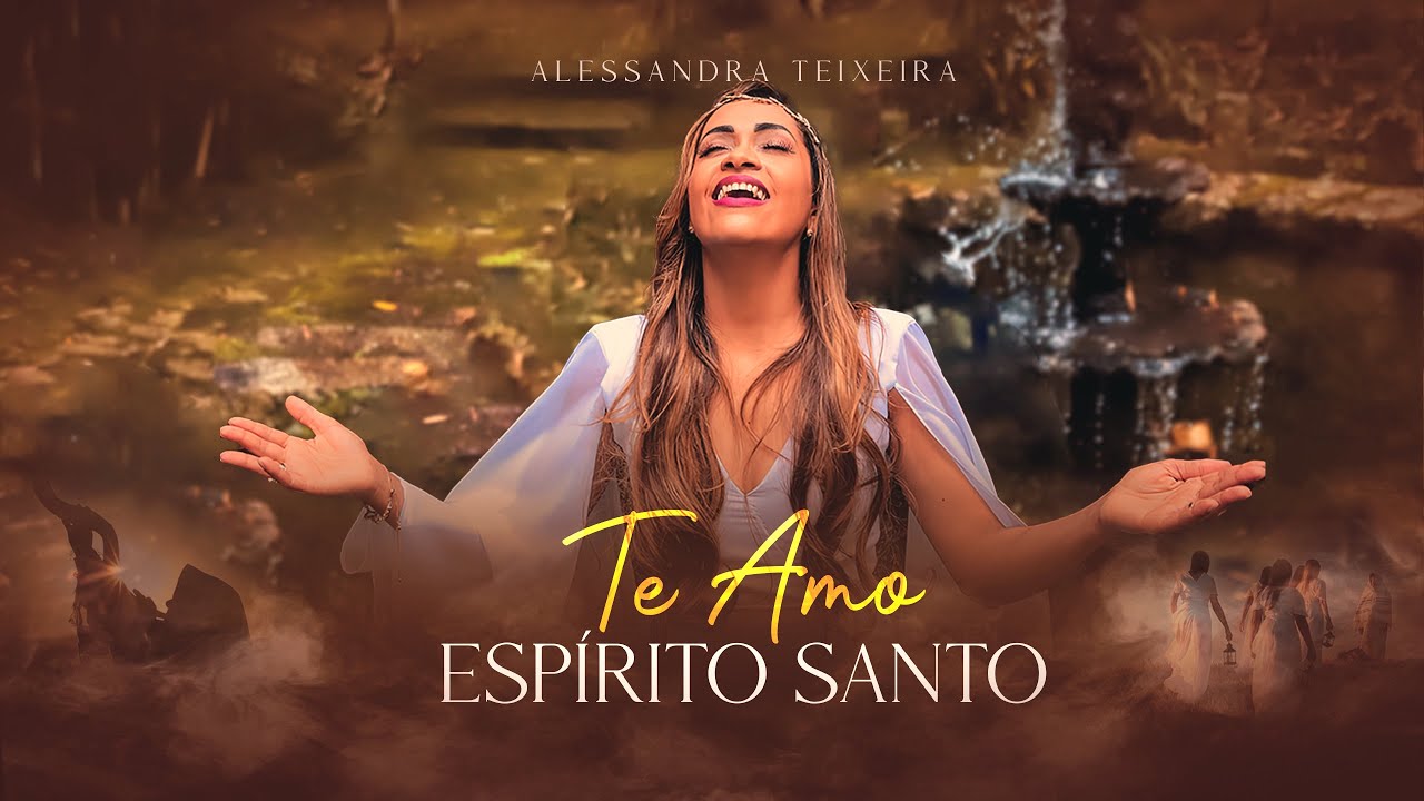 Alessandra Teixeira - Te Amo Espírito Santo | Clipe Oficial