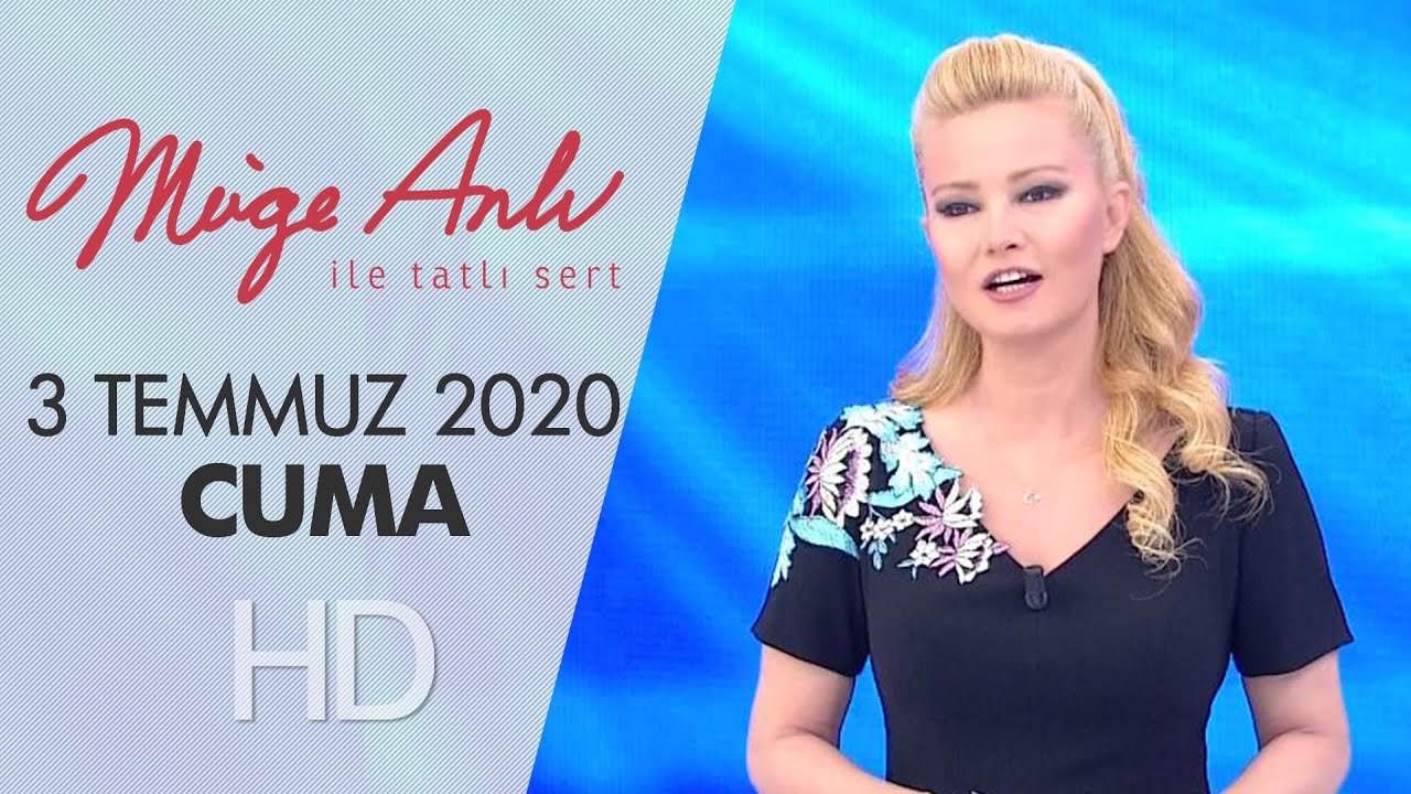 Müge Anlı ile Tatlı Sert 3 Temmuz 2020 | Cuma