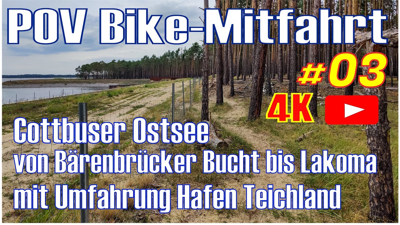 POV Bike Mitfahrt Cottbuser Ostsee von Bärenbrücker Bucht Umfahrung vom Hafen Teichland bis Lakoma
