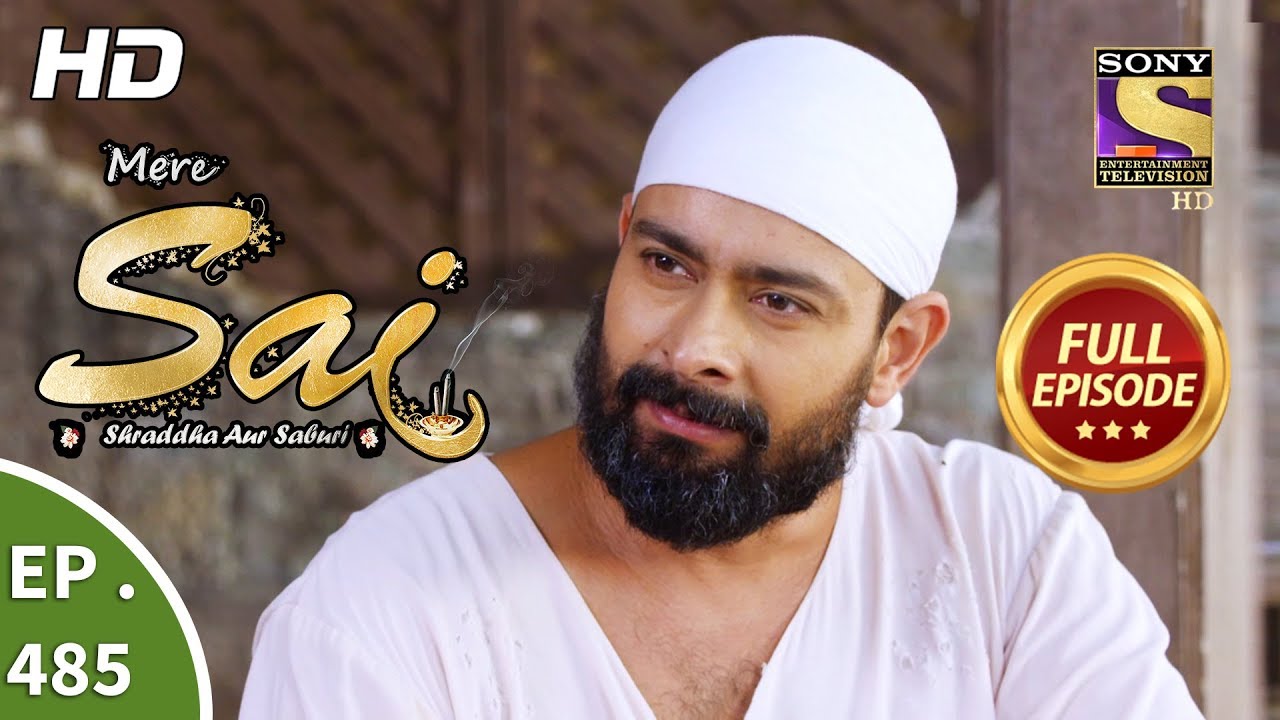 Mere Sai - Ep 485 - Full Episode - 2nd August, 2019