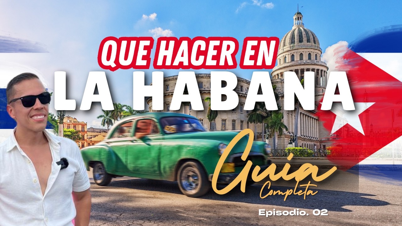 Que hacer en LA HABANA CUBA 2026 🇨🇺 Guía Completa