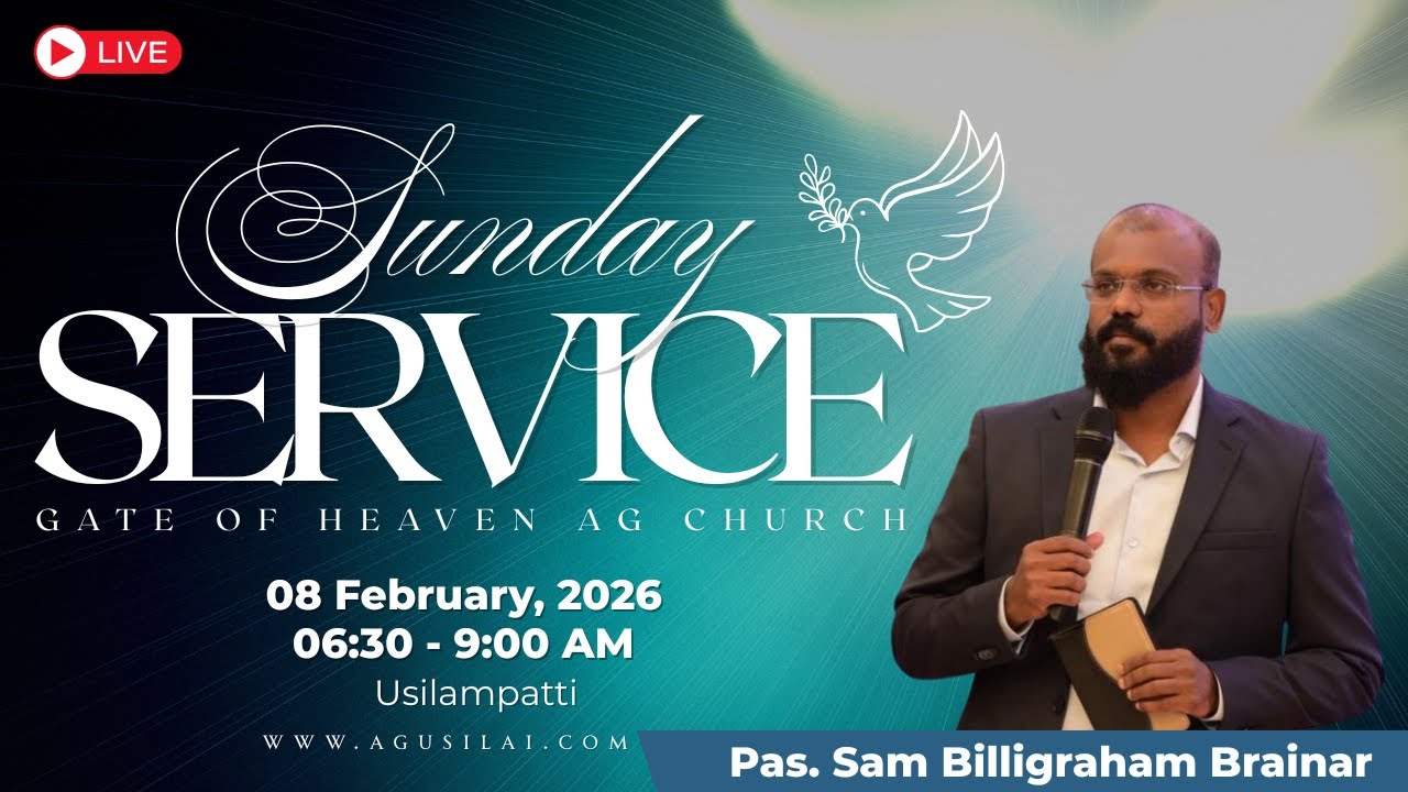 SUNDAY SERVICE  | 08.02.2026  | Rev. Sam Billigraham Brainar | Gate of Heaven AG Church Usilampatti