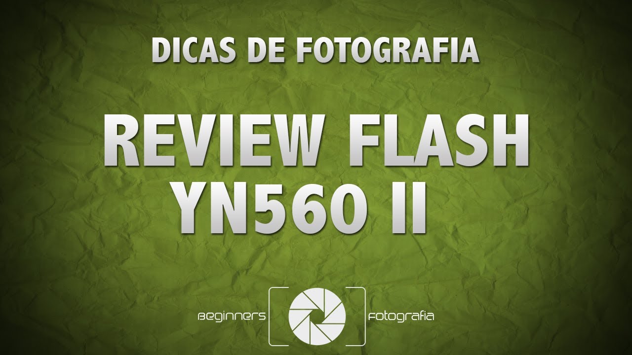 Review Flash Yongnuo YN560ii (PORTUGUES-BR)