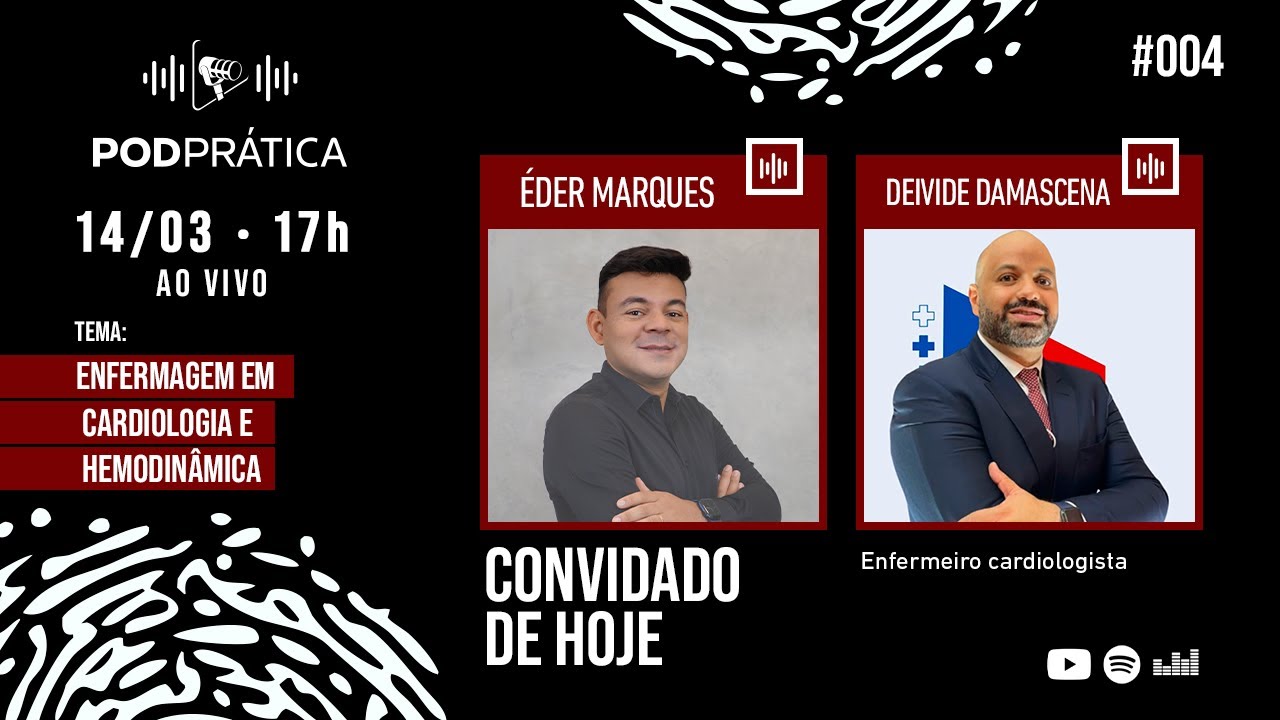 PODPrática - #004 Enfermagem em cardiologia e hemodinâmica