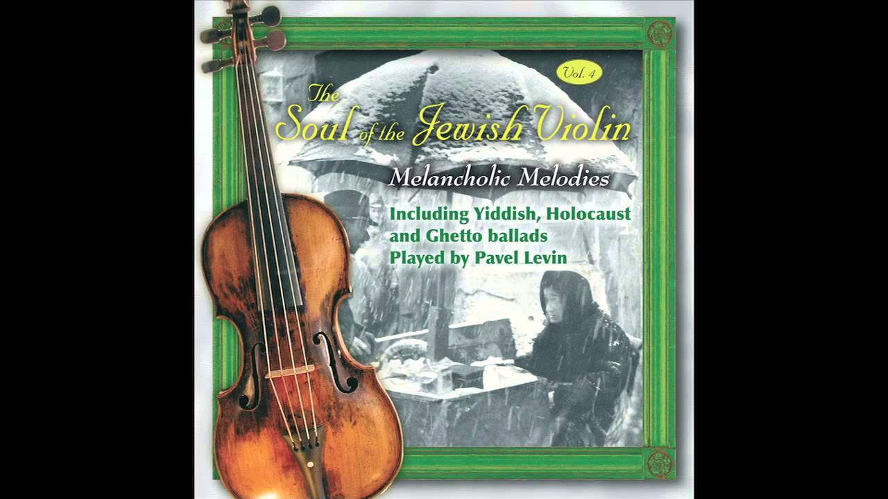 Shma Israel -  The Soul of the Jewish Violin - Jewish Music